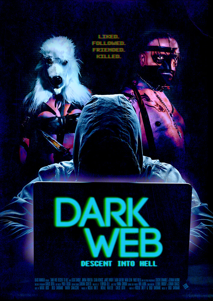 Dark Web: Descent Into Hell