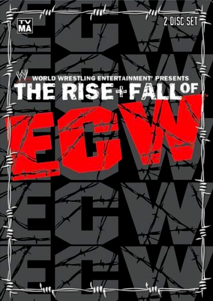 The Rise & Fall of ECW