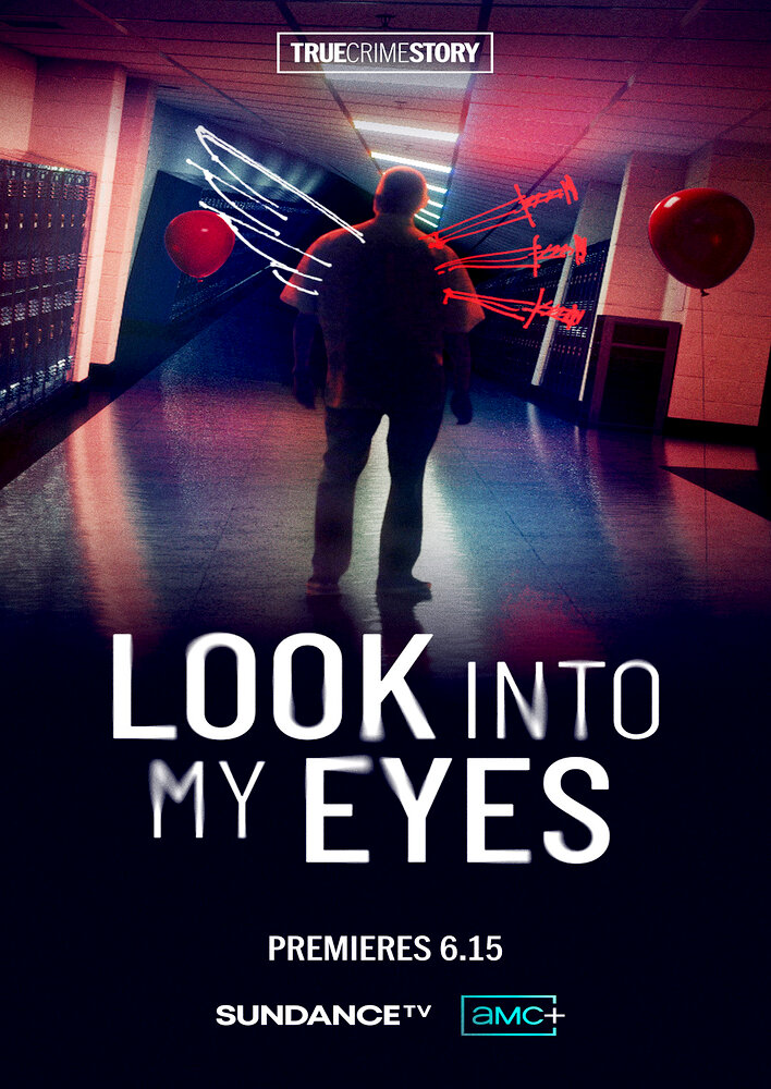 True Crime Story: Look Into My Eyes