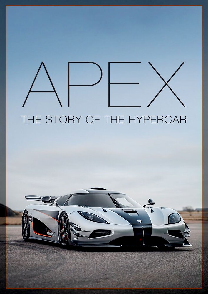 Apex: The Story of the Hypercar