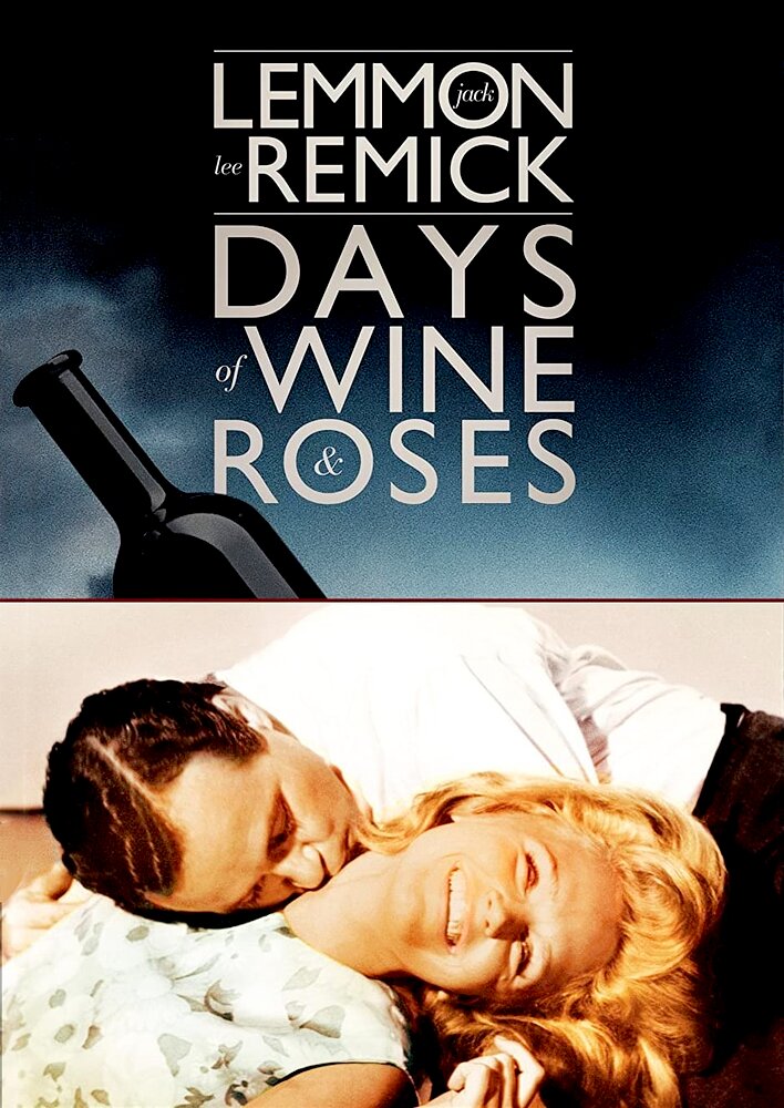 Days of Wine and Roses