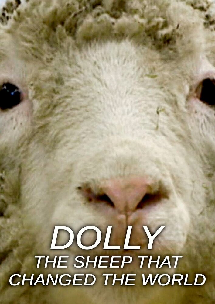 Dolly: The Sheep That Changed the World