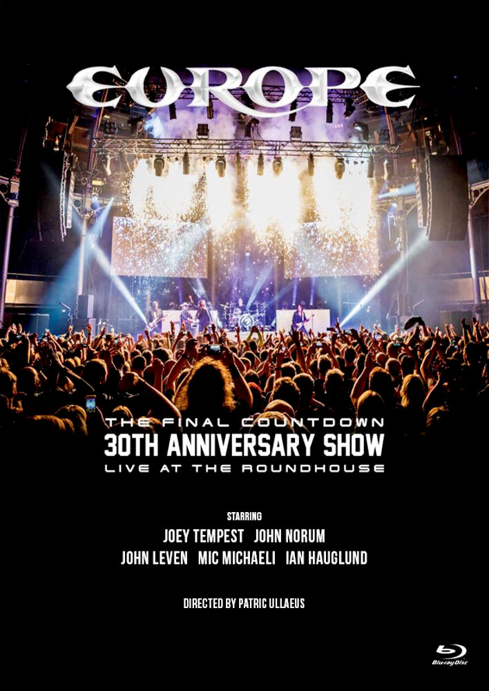 Europe, the Final Countdown 30th Anniversary Show: Live at the Roundhouse