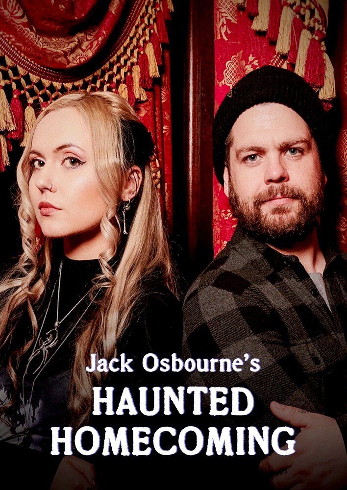 Jack Osbourne's Haunted Homecoming