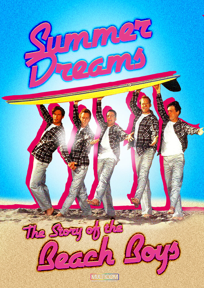 Summer Dreams: The Story of the Beach Boys