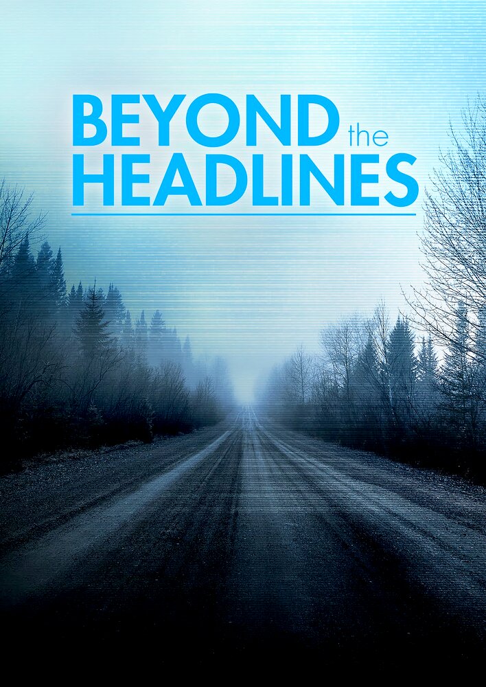 Beyond the Headlines