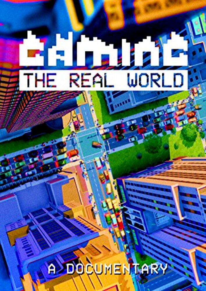 Gaming the Real World