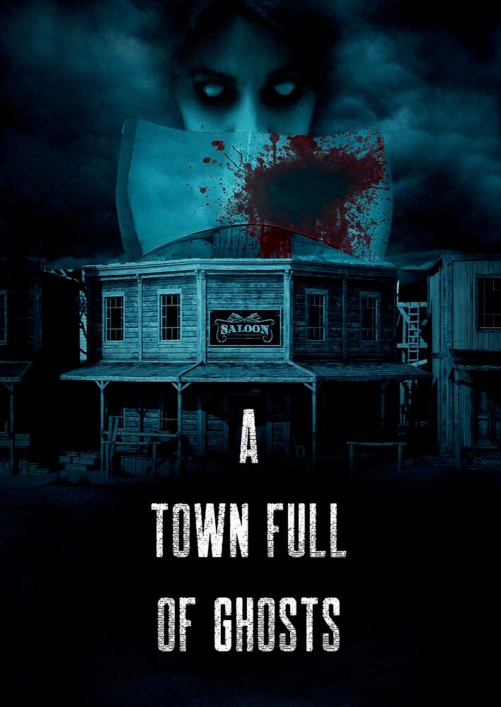 A Town Full of Ghosts