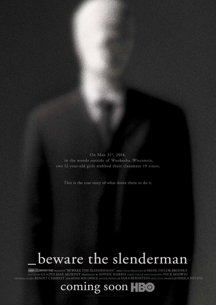 Beware the Slenderman