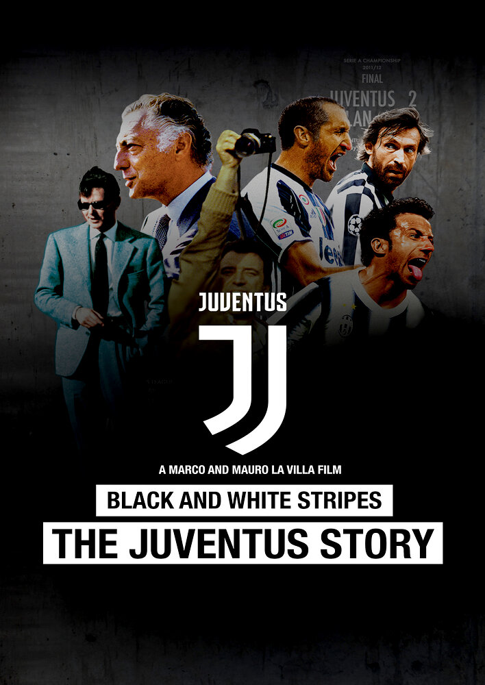 Black and White Stripes: The Juventus Story