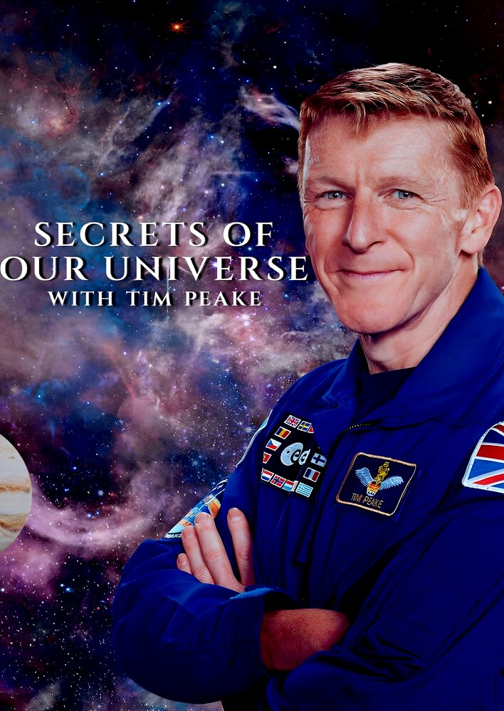 Secrets of Our Universe with Tim Peake