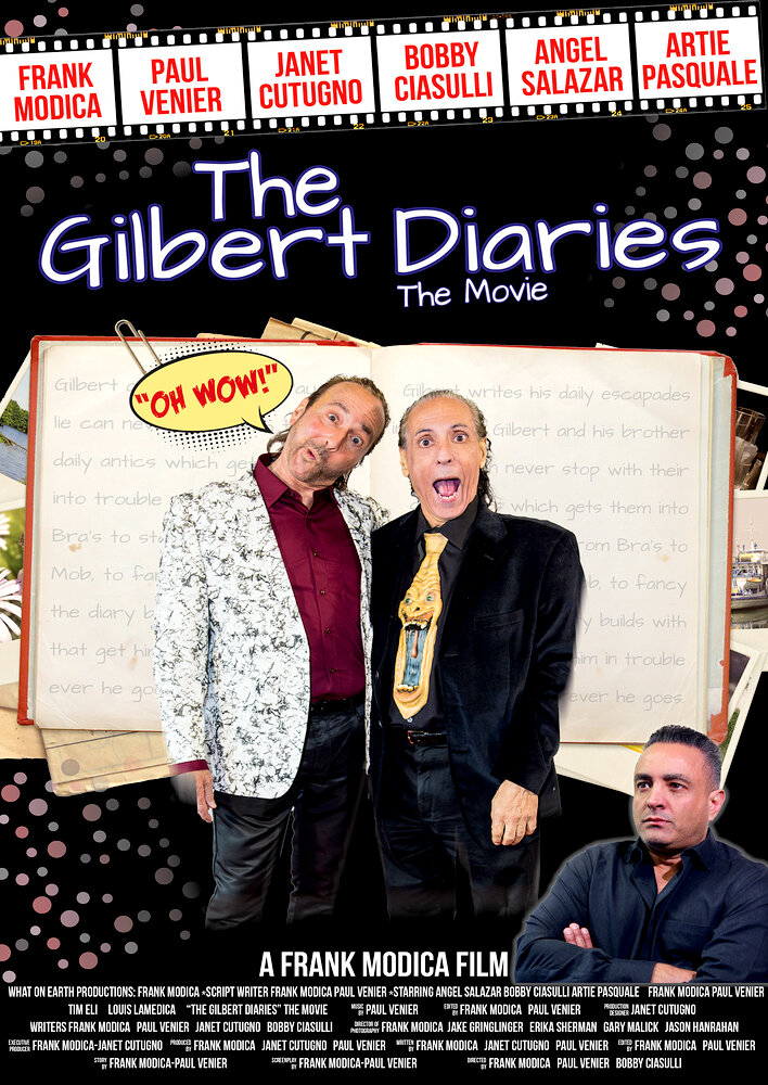 The Gilbert Diaries: The Movie