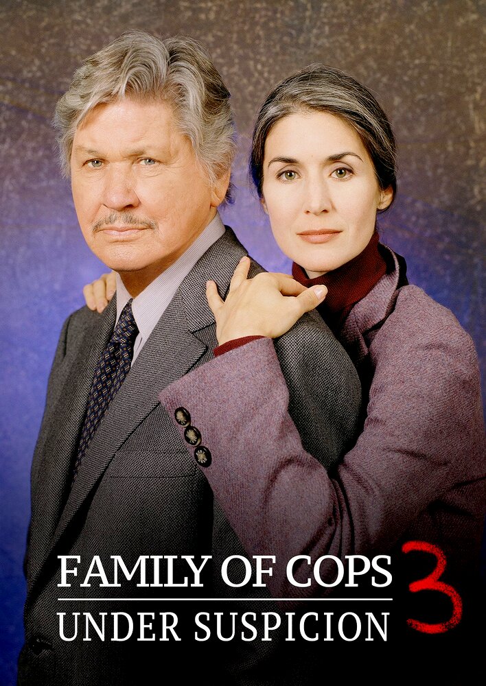 Family of Cops III: Under Suspicion