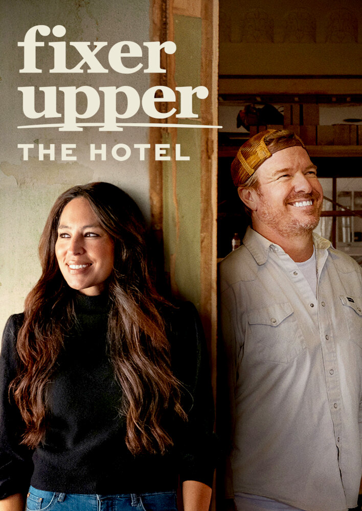 Fixer Upper: The Hotel