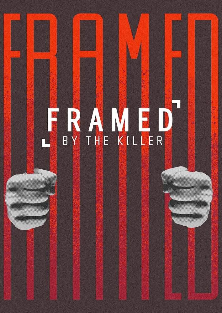 Framed by the Killer