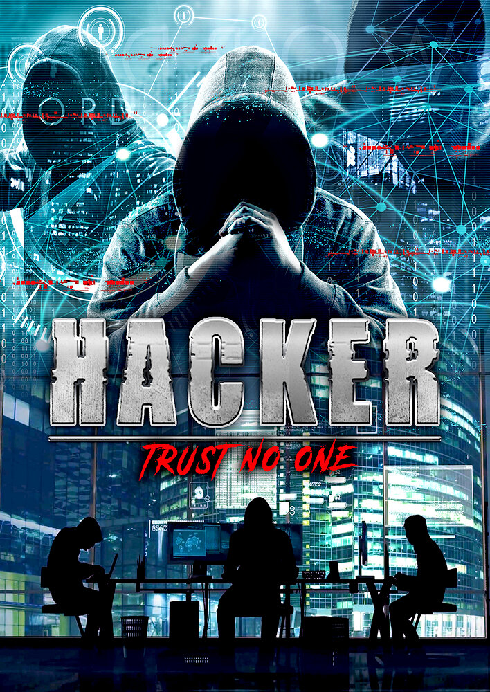 Hacker: Trust No One