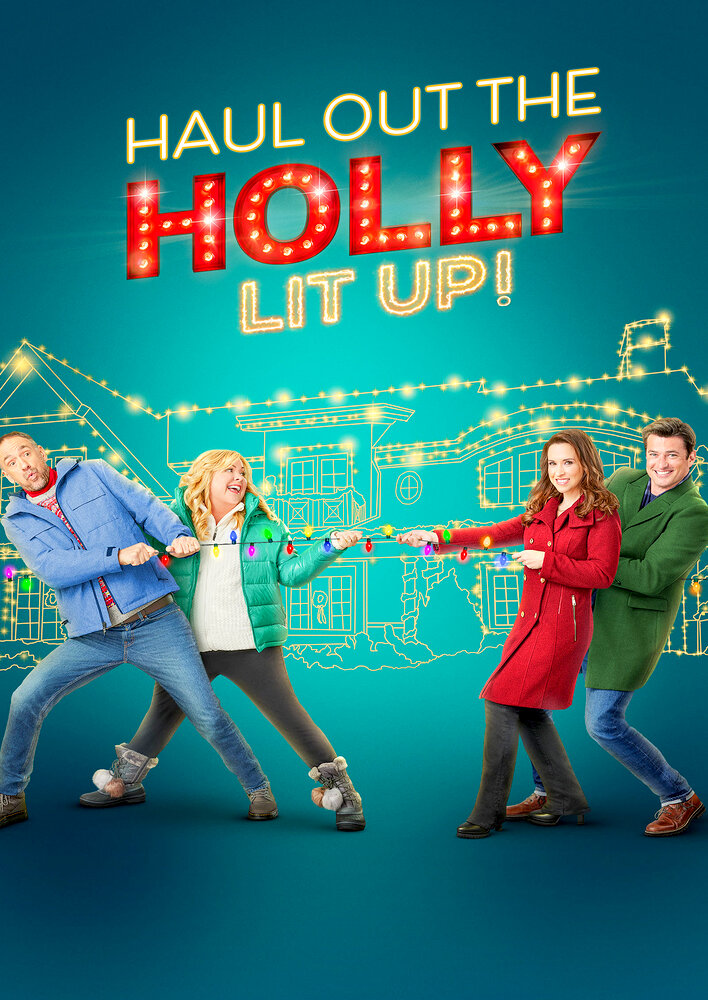 Haul out the Holly: Lit Up