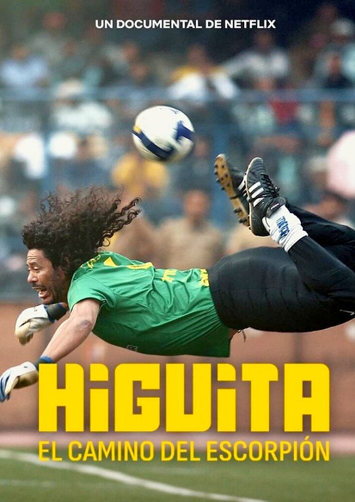 Higuita: El camino del Escorpión