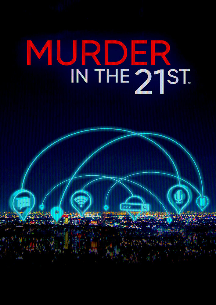 Murder in the 21st