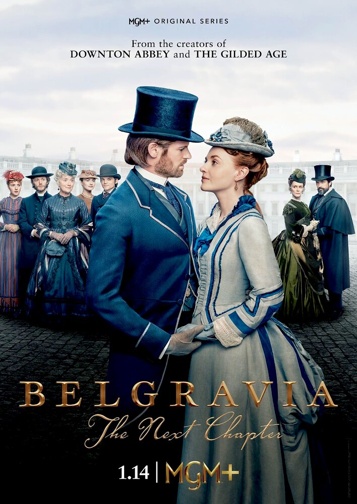 Belgravia: The Next Chapter