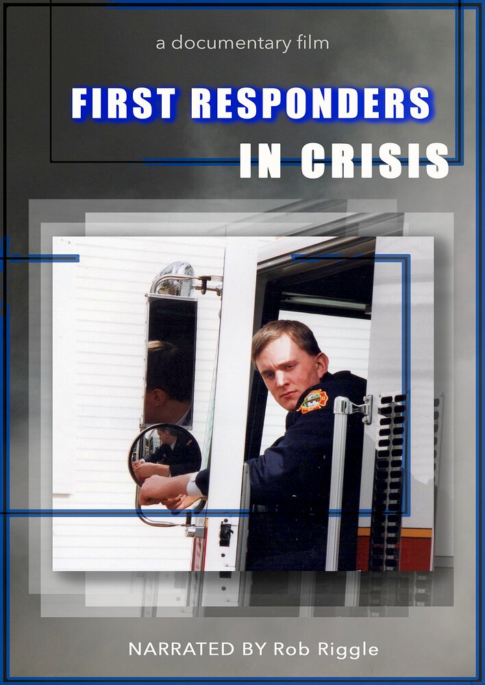 First Responders in Crisis