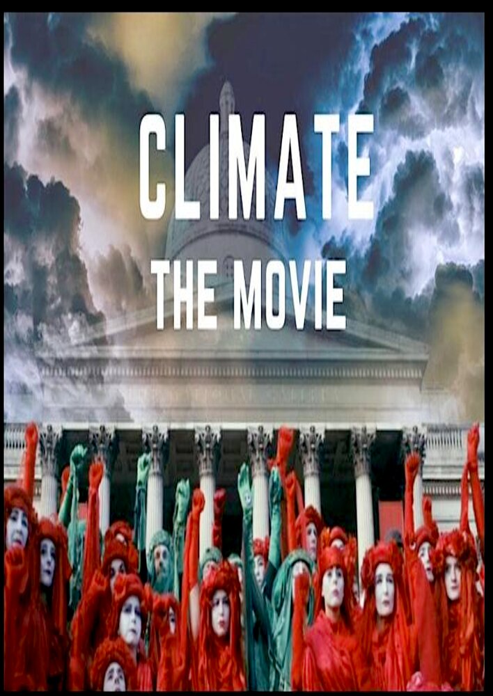 Climate: The Movie (The Cold Truth)