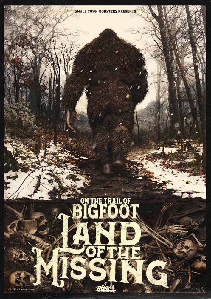 On the Trail of Bigfoot: Land of the Missing