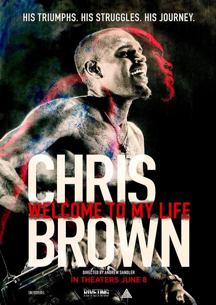 Chris Brown: Welcome To My Life