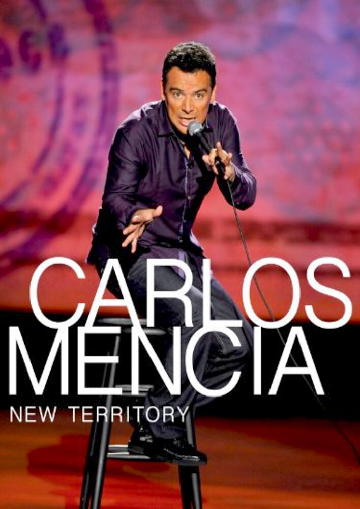 Carlos Mencia: New Territory