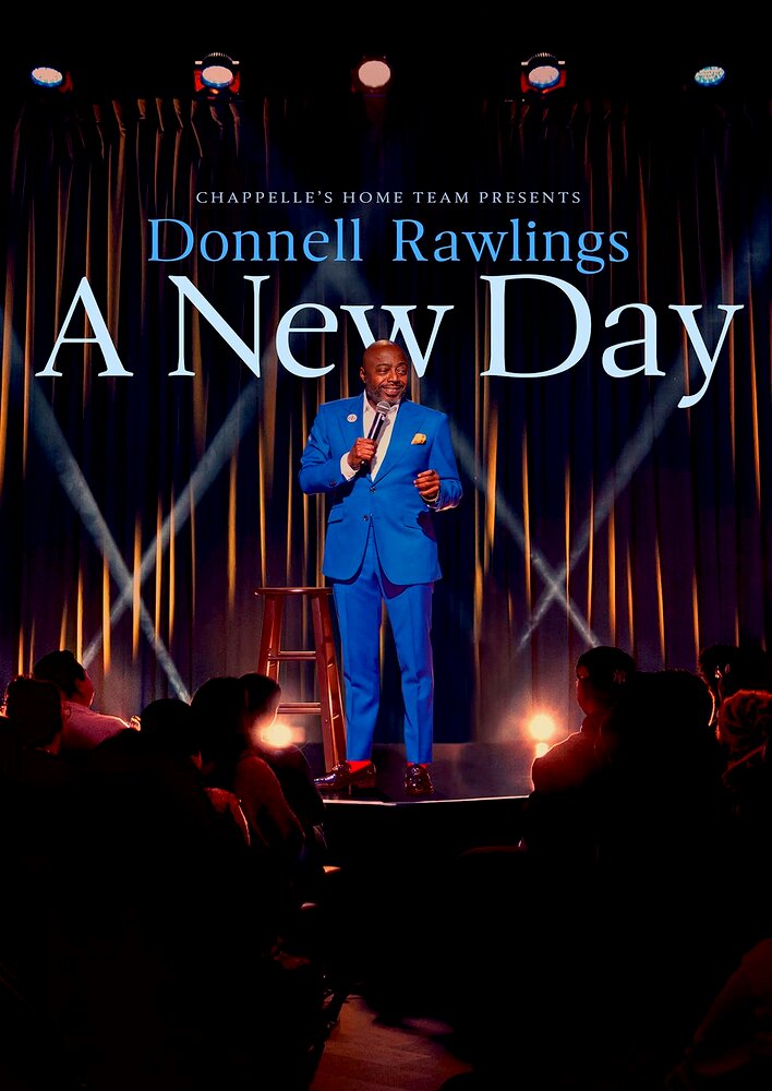 Chappelle's Home Team: Donnell Rawlings - A New Day
