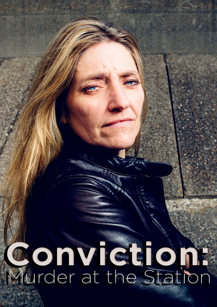 Conviction: Murder at the Station