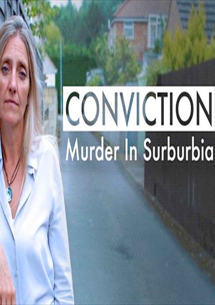 Conviction: Murder in Suburbia