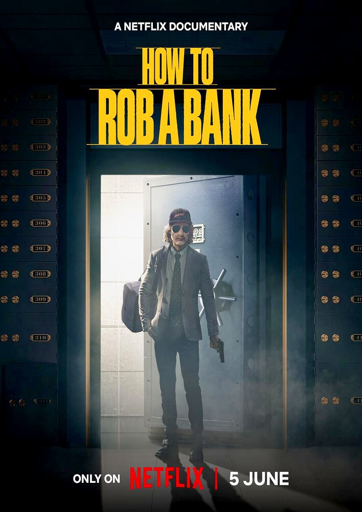 How to Rob a Bank