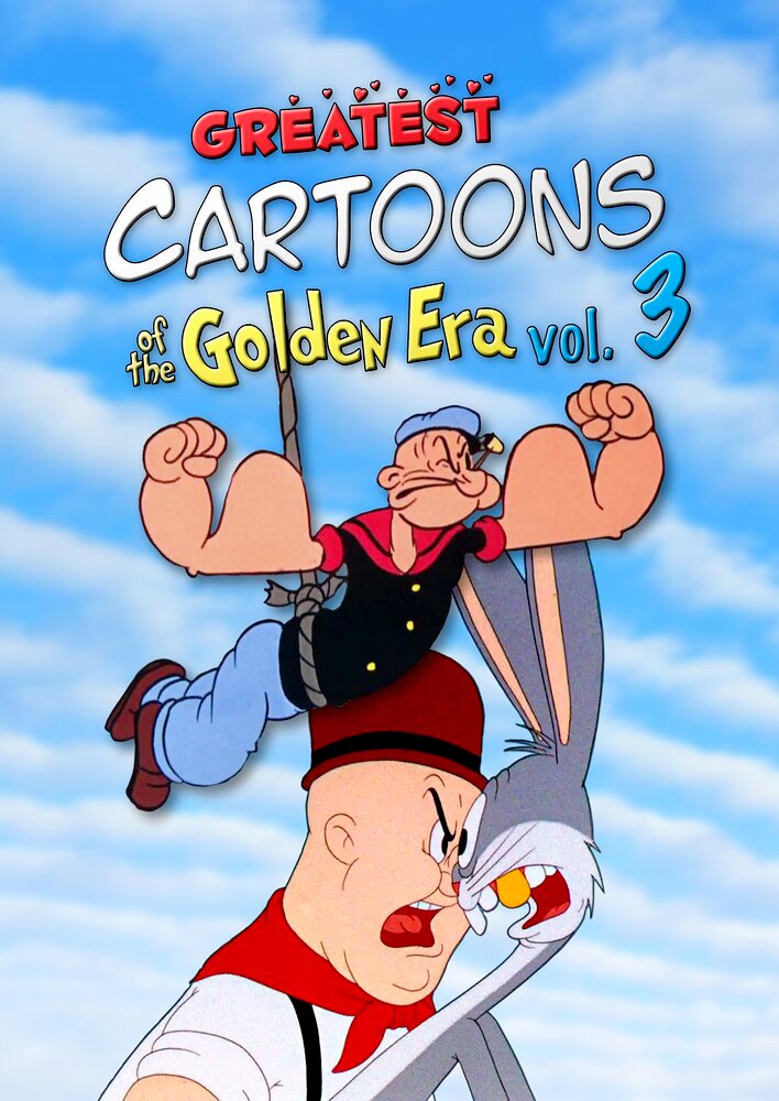 Greatest Cartoons of the Golden Era Vol. 3