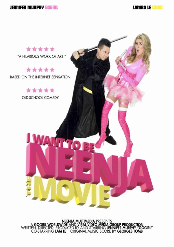 I Want to Be Neenja! The Movie