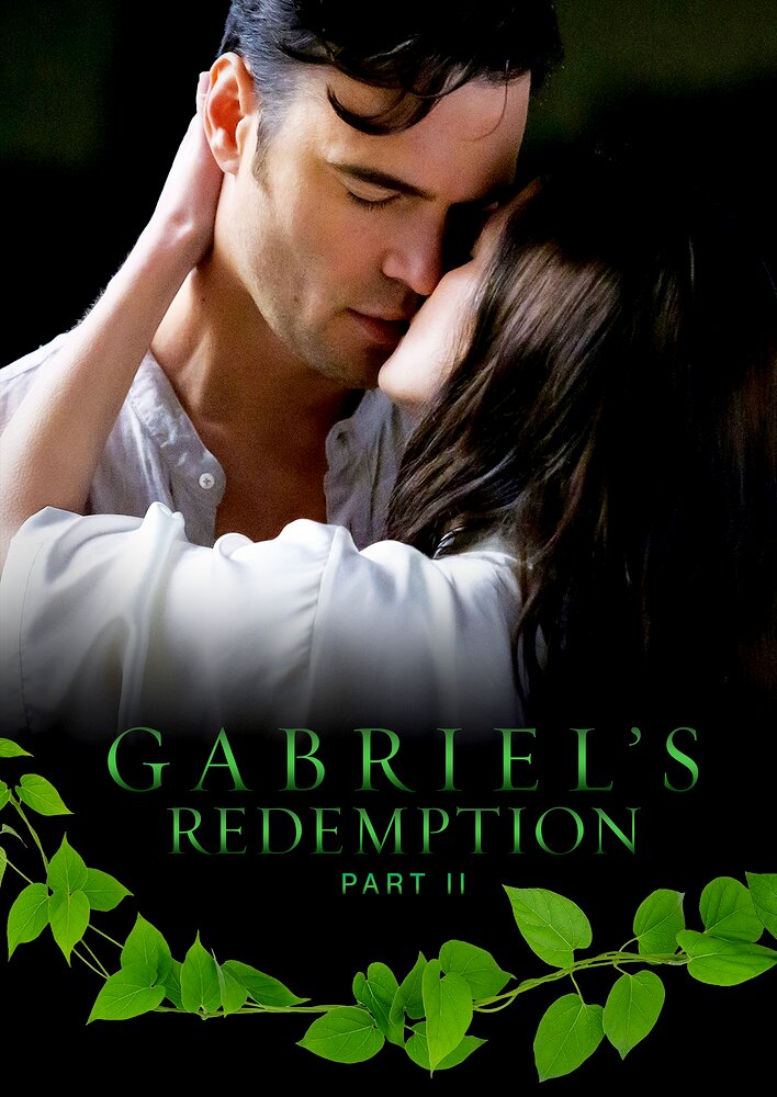 Gabriel's Redemption: Part Two