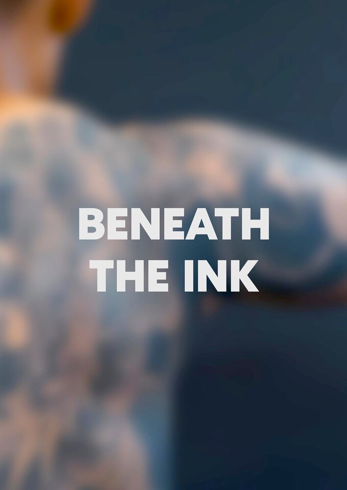 Beneath the Ink