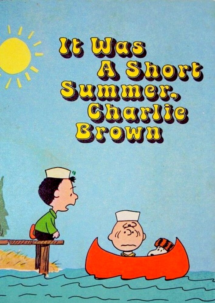 It Was a Short Summer, Charlie Brown