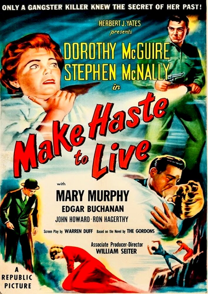 Make Haste to Live