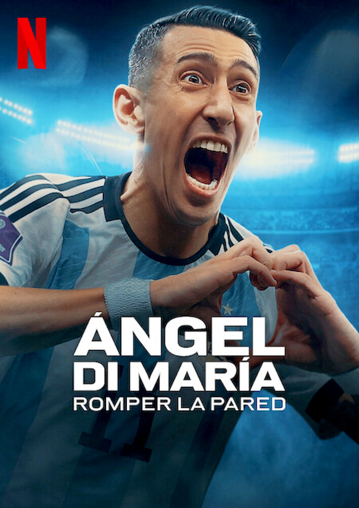 Ángel Di María: Breaking Down the Wall