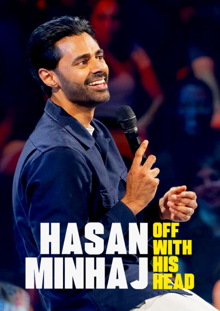 Hasan Minhaj: Off with His Head