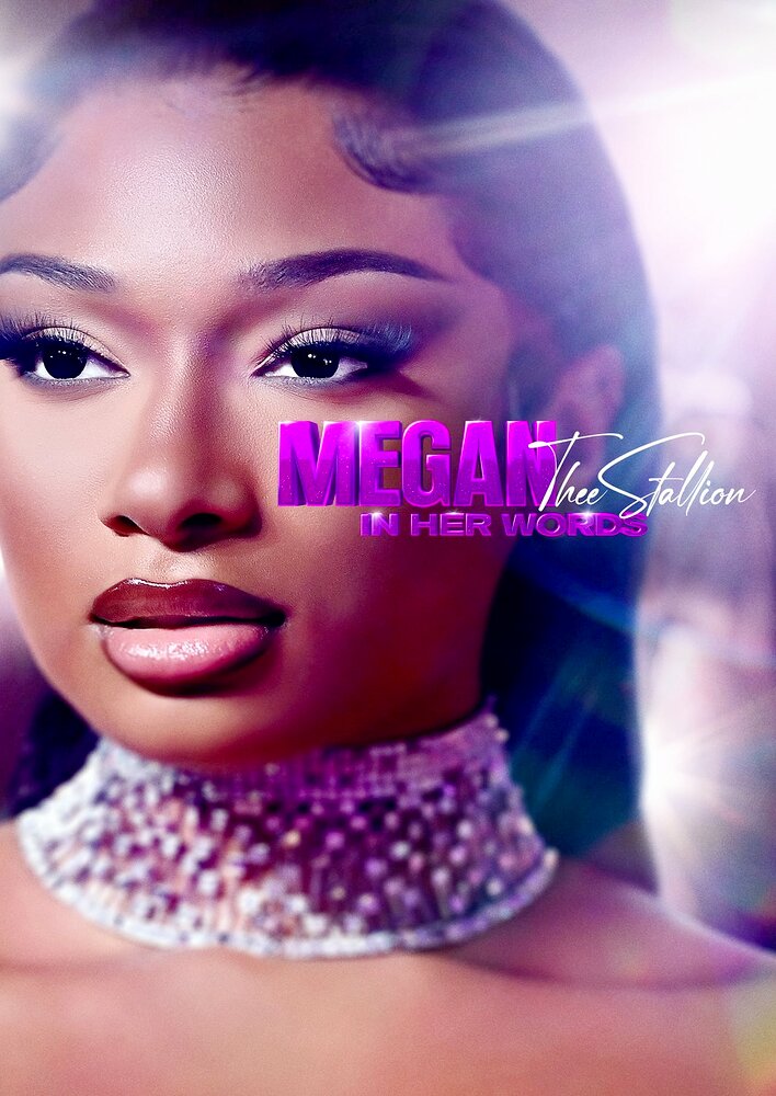 Megan Thee Stallion: In Her Words