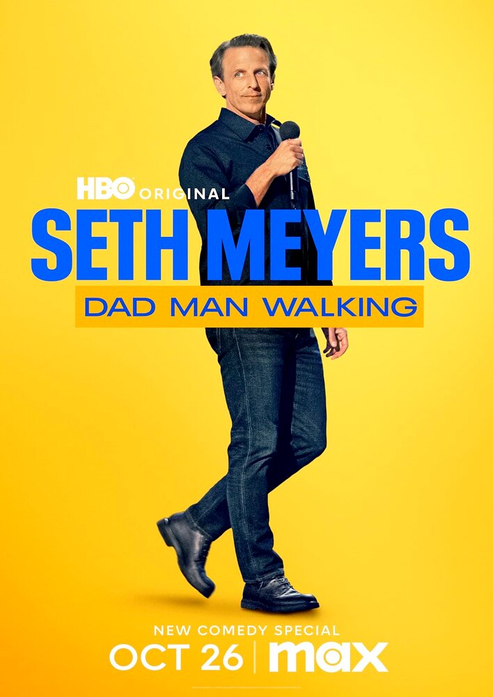 Seth Meyer : Dad Man Walking