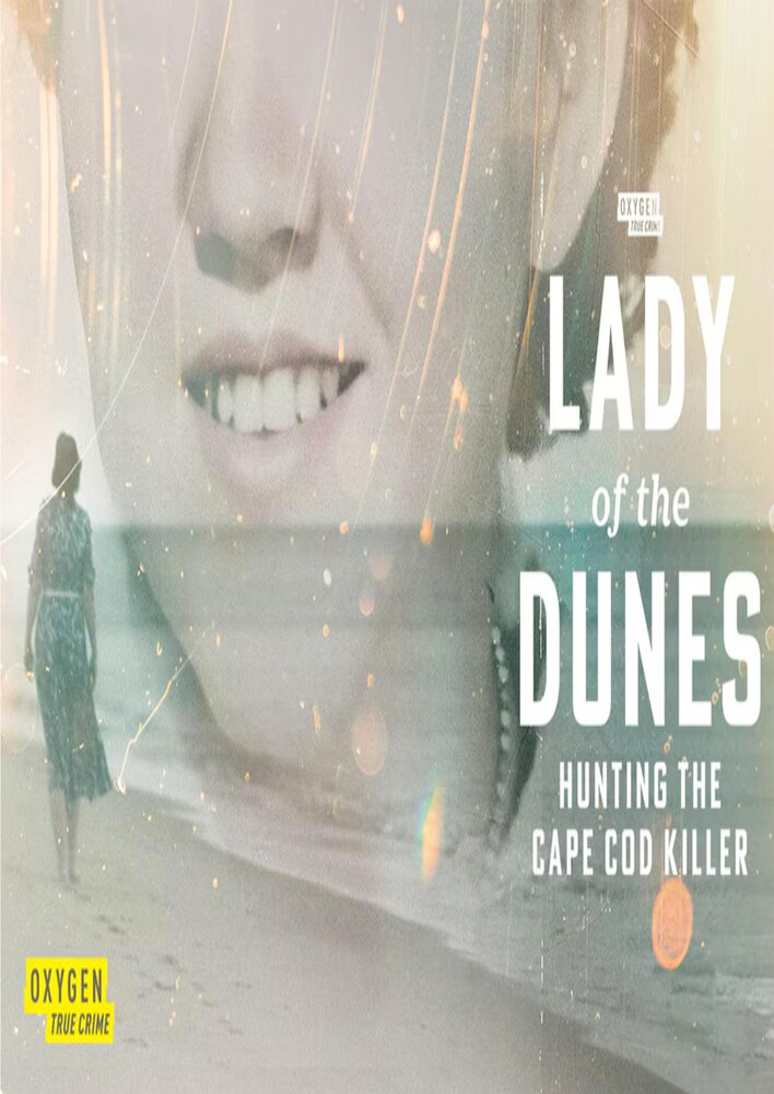 Lady of the Dunes: Hunting a Cape Cod Killer