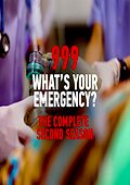 999: What's Your Emergency?