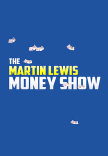 The Martin Lewis Money Show