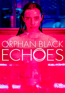 Orphan Black: Echoes