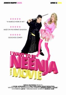 I Want to Be Neenja! The Movie