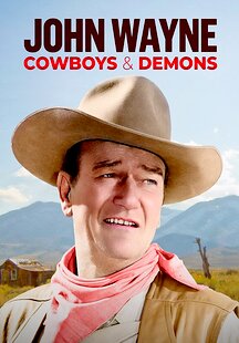 John Wayne: Cowboys & Demons
