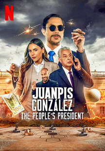 Juanpis González: The People's President